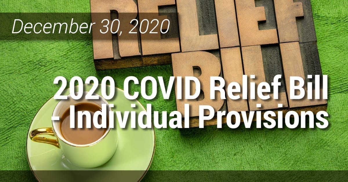 2020 COVID Relief Bill - Individual Provisions