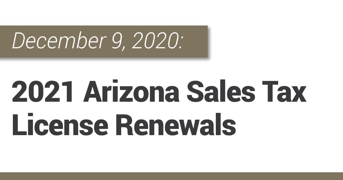 2021 Arizona Sales Tax License Renewals Pescatore Cooper, PLC