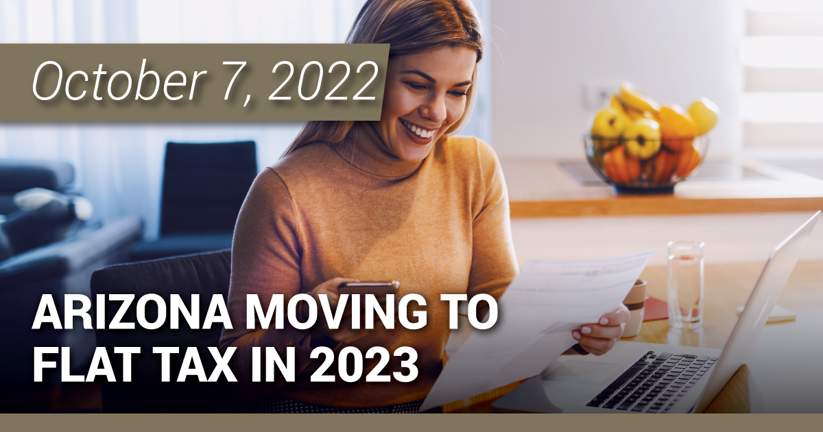 Arizona Moving to Flat Tax in 2023 Pescatore Cooper, PLC