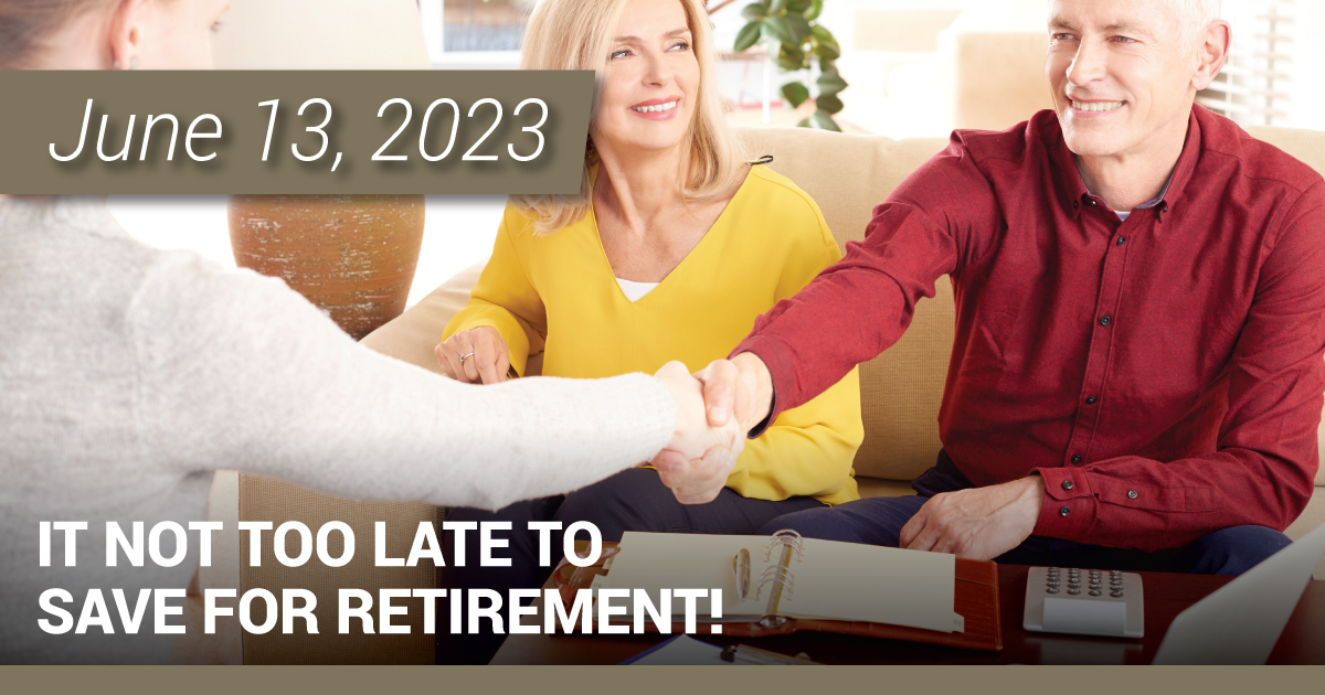 It not too late to save for retirement!