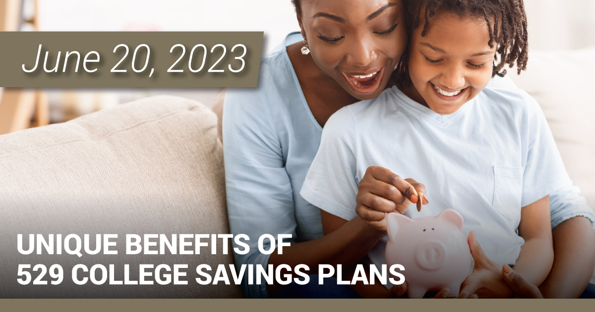 Unique Benefits of 529 College Savings Plans