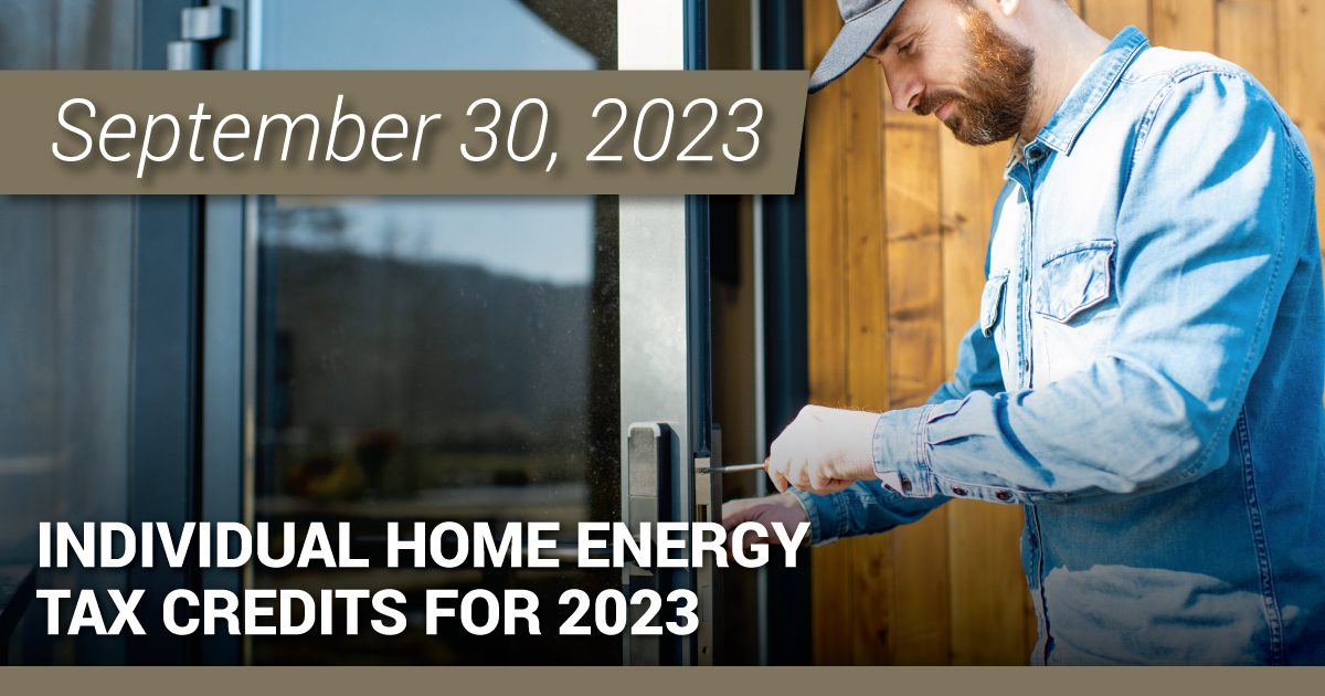 Individual Home Energy Tax Credits for 2023