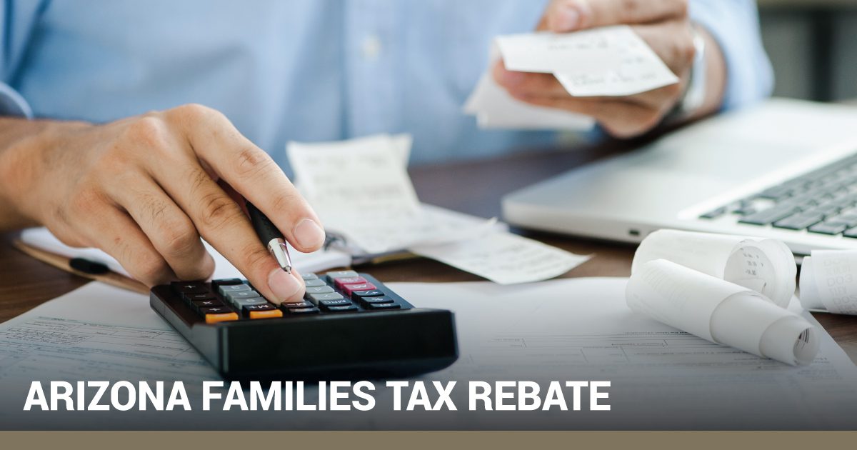 Arizona Families Tax Rebate
