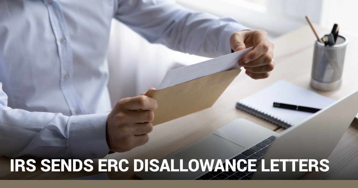 IRS Sends ERC Disallowance Letters