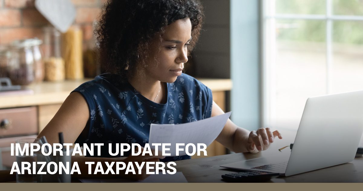 Important Update for Arizona Taxpayers