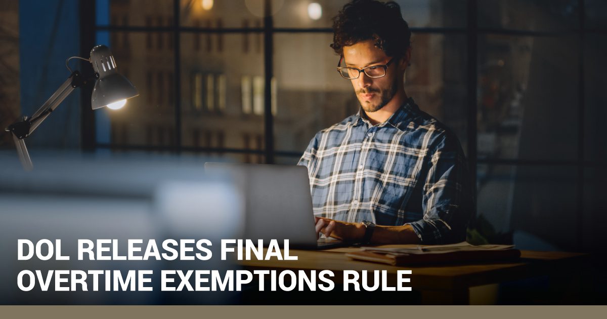 DOL Releases Final Overtime Exemptions Rule